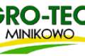 Międzynarodowe Targi Rolno-Przemysłowe AGRO-TECH w Minikowie