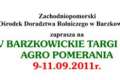 XXIV Barzkowickie Targi Rolne „Agro Pomerania 2011