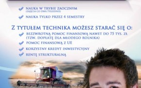 ZACZNIJ NAUKĘ WIOSNĄ I ZOSTAŃ Z NAMI TECHNIKIEM ROLNIKIEM!